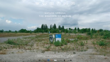 KunstKino: Natura Urbana – The Brachen of Berlin